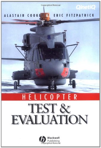 Helicopter Test And Evaluation Alastair K Cooke Eric W H Fitzpatrick