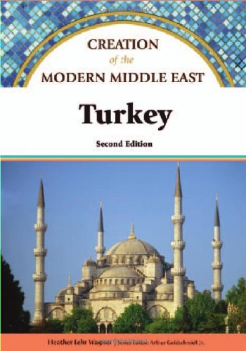 Turkey Creation Of The Modern Middle East 2nd Edition Heather Lehr Wagner