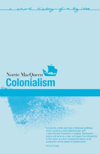 Colonialism 1st Edition Norrie Macqueen