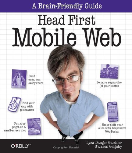 Head First Mobile Web 1st Edition Lyza Danger Gardner Jason Grigsby