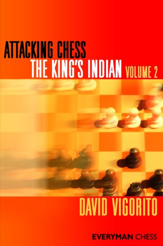 Attacking Chess Kings Indian Volume 2 First David Vigorito