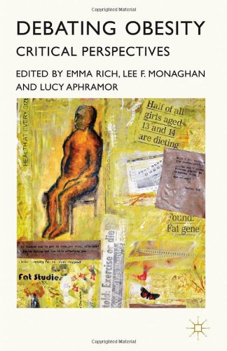 Debating Obesity Critical Perspectives Emma Rich Lee F Monaghan