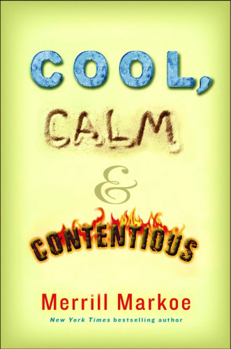 Cool Calm Contentious Merrill Markoe