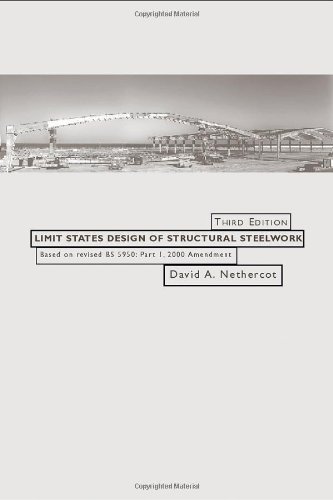 Limit States Design Of Structural Steelwork 3rd Edition David Nethercot