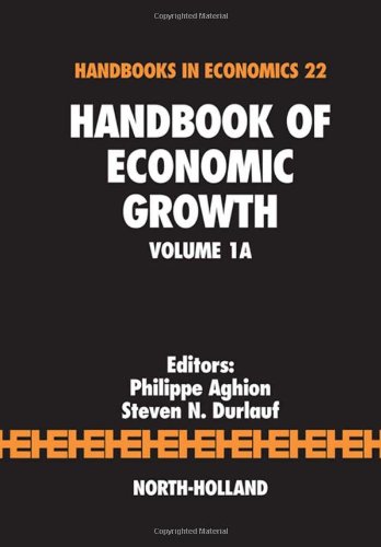 Handbook Of Economic Growth Volume 1a 1st Philippe Aghion Steven N Durlauf
