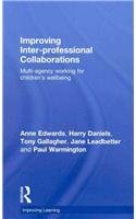 Improving Interprofesional Collaborations Multiagency Working For Childrens Wellbeing 1st Edition Anne Edwards