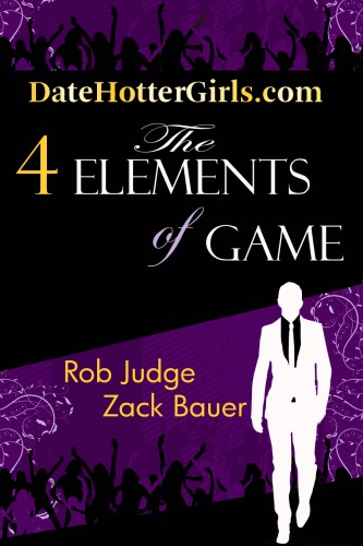 The 4 Elements Of Game Rob Judge Zack Bauer