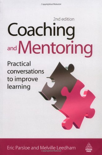 Coaching And Mentoring Practical Conversations To Improve Learning Second Edition Eric Parsloe