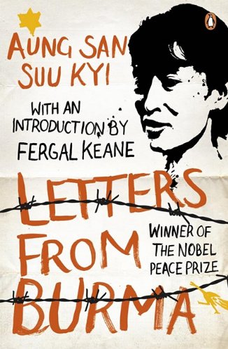 Letters From Burma Aung San Suu Kyi Illustrated By Heinn Htet Foreworded By Fergal Keane