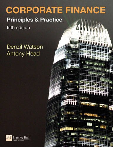 Corporate Finance Principles And Practice 5th Revised Edition Denzil Watson