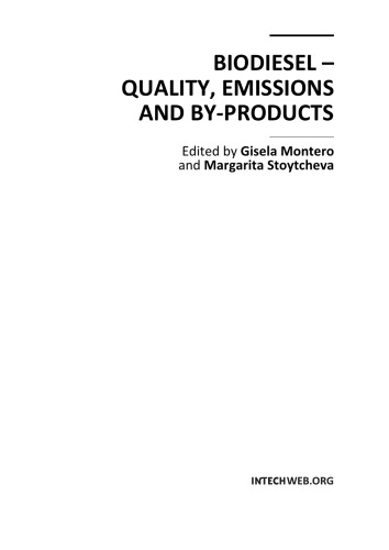 Biodiesel Quality Emissions And Byproducts Edited By Gisela Montero And Margarita Stoytcheva