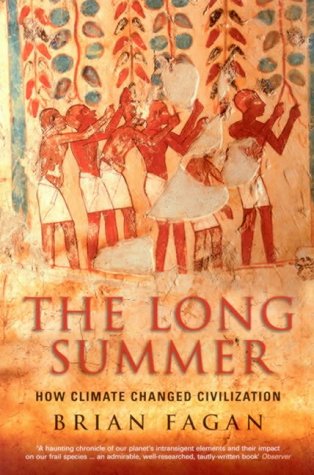 The Long Summer Brian Fagan