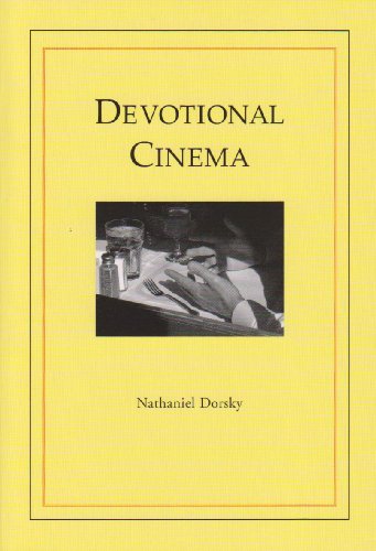 Devotional Cinema 2nd Edition Second Edition Nathaniel Dorsky