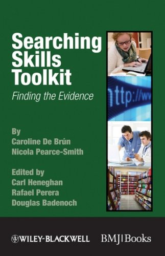Searching Skills Toolkit Finding The Evidence 1st Edition Caroline De Brn