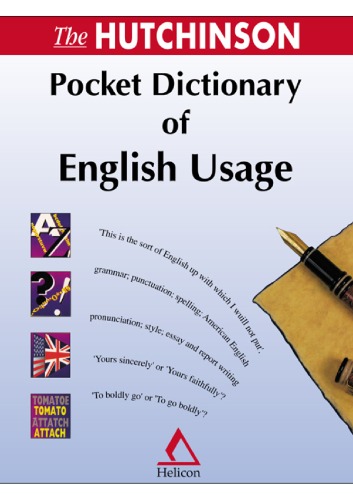 The Hutchinson Pocket Dictionary Of English Usage Helicon Publishing