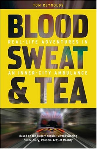 Blood Sweat And Tea Tom Reynolds