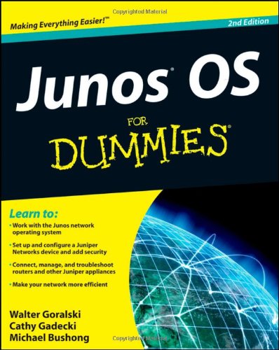 Junos Os For Dummies 2nd Edition Cathy Gadecki Walter J Goralski