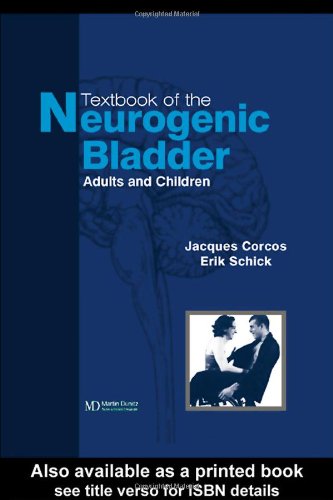 Textbook Of The Neurogenic Bladder 1st Edition Jacques Corcos