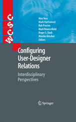 Configuring Userdesigner Relations Interdisciplinary Perspectives 1st Edition Alex Voss