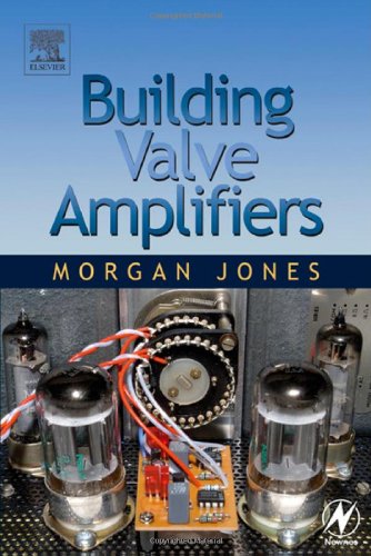 Building Valve Amplifiers 1st Edition Morgan Jones