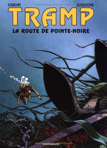 Tramp Tome 5 La Route De Pointe Noire Jeancharles Kraehn