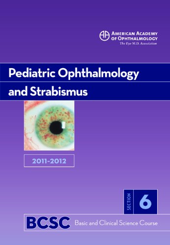 20112012 Basic And Clinical Science Course Section 6 Pediatric Ophthalomology And Strabismus Basic Clinical Science Course 1st Edition Edward L Raab