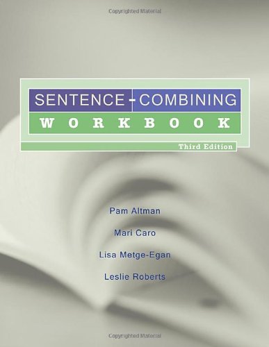 Sentencecombining Workbook Third Edition Third Pam Altman Mari Caro
