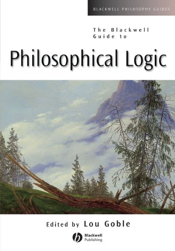 The Blackwell Guide To Philosophical Logic Blackwell Philosophy Guides 1st Edition Lou Goble