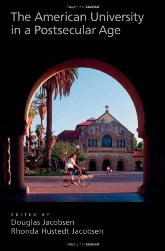 The American University In A Postsecular Age Douglas Jacobsen
