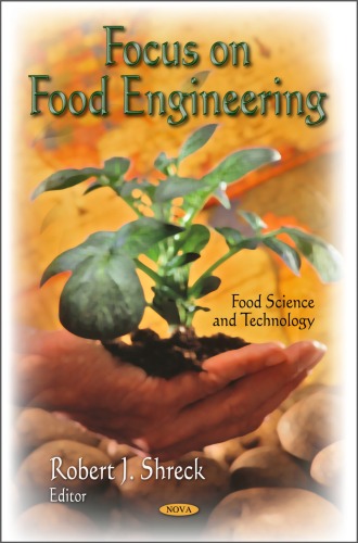 Focus On Food Engineering Robert J Shreck
