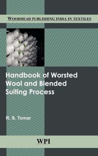 Handbook Of Worsted Wool And Blended Suiting Process Woodhead Publishing India Rs Tomar