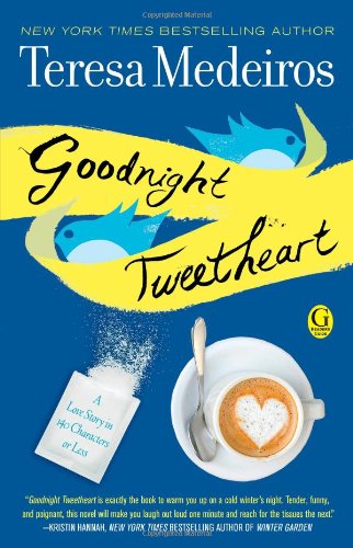 Goodnight Tweetheart Original Teresa Medeiros
