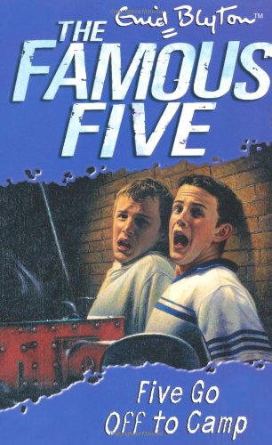 Five Go Off To Camp Enid Blyton