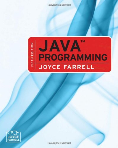 Java Programming 5th Edition 5th Edition Joyce Farrell