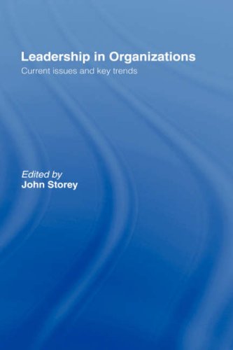 Leadership In Organizations John Storey
