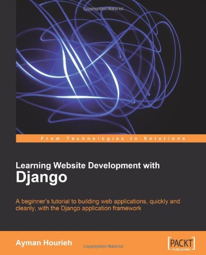 Learning Website Development With Django Ayman Hourieh