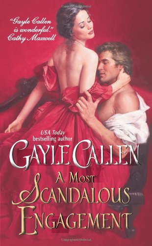 A Most Scandalous Engagement Original Gayle Callen