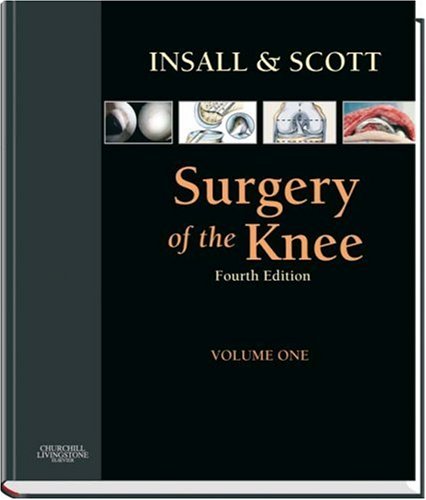 Insall Scott Surgery Of The Knee 2volume Set 4th Edition 4th Edition W Norman Scott