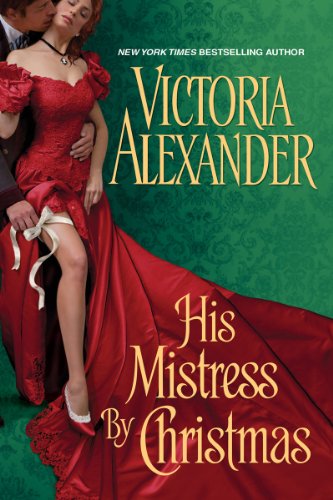 His Mistress By Christmas 1st Edition Victoria Alexander