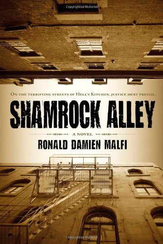 Shamrock Alley 1st Edition Ronald Damien Malfi
