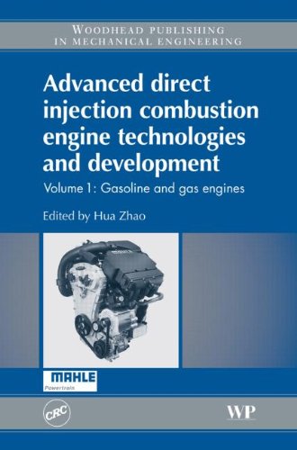 Advanced Direct Injection Combustion Engine Technologies And Development Gasoline And Gas Engines Volume 1 1st Edition H Zhao