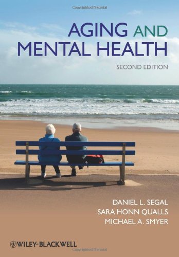 Aging And Mental Health Understanding Aging 2nd Edition Daniel L Segal