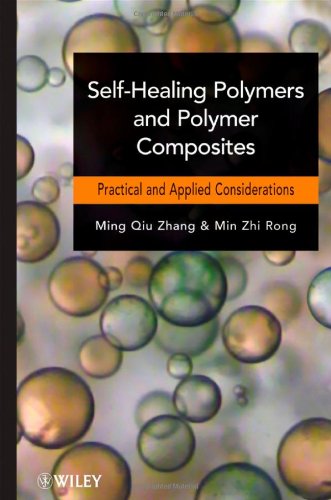 Selfhealing Polymers And Polymer Composites 1st Edition Ming Qiu Zhang