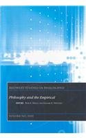 Midwest Studies In Philosophy Volume Xxxi Philosophy And The Empirical 1st Edition Peter A French