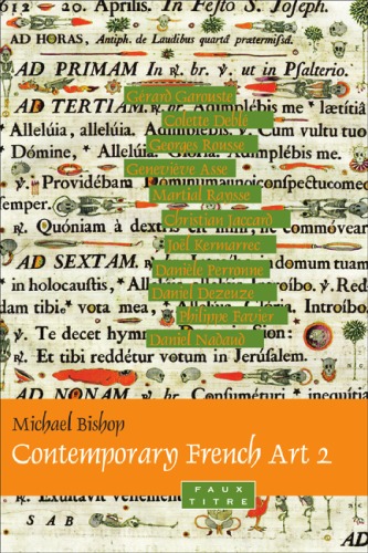 Contemporary French Art 2 Faux Titre Michael Bishop