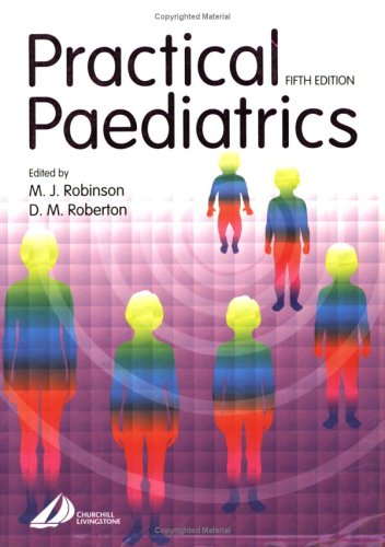 Practical Paediatrics 5th Edition 5th Edition Michael South