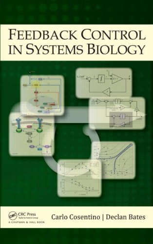 Feedback Control In Systems Biology 1st Edition Carlo Cosentino