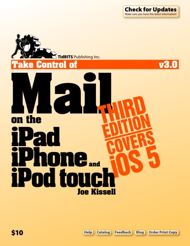 Take Control Of Mail On The Ipad Iphone And Ipod Touch Third Edition Joe Kissell