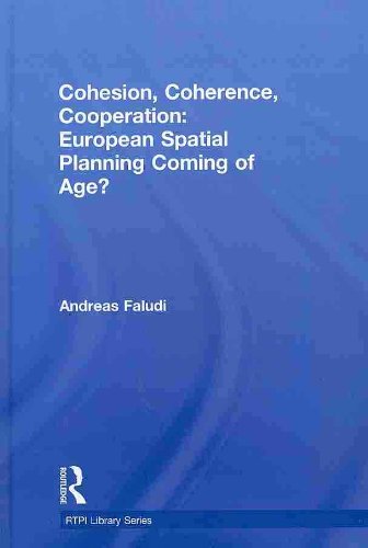 Cohesion Coherence Cooperation European Spatial Planning Coming Of Age Andreas Faludi
