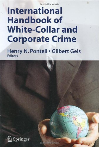 International Handbook Of Whitecollar And Corporate Crime 1st Edition Henry N Pontell